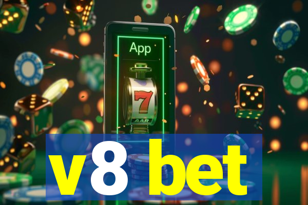 v8 bet
